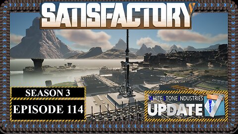 Modded | Satisfactory U7 | S3 Episode 114