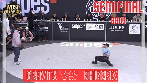 BBOY GRAVITY VS BBOY SHIGEKIX | SEMIFINAL | 1 VS 1 | WDSF MONTPELLIER FRANCE 2023