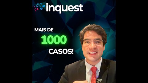 A Inquest já atuou em mais de mil casos!