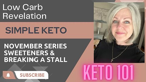 Keto 101 Sweeteners & Breaking A Weight Loss Stall