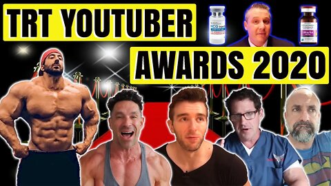 TRT Youtuber Awards 2020! Greg Doucette, MPMD, Anabolic Doc, Craig Golias, Danny Bossa TRT Community