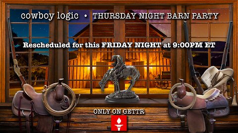 Cowboy Logic - 03/24/23: Friday Night Barn Party + Bonus Footage