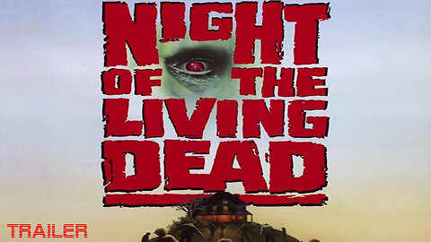 NIGHT OF THE LIVING DEAD - OFFICIAL TRAILER - 1990