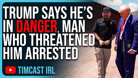 Trump Says He’s In DANGER, Man Who Threatened Him ARRESTED After Manhunt