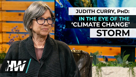 JUDITH CURRY, PhD.: IN THE EYE OF THE ‘CLIMATE CHANGE’ STORM