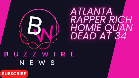 Atlanta rapper Rich Homie Quan dead at 34