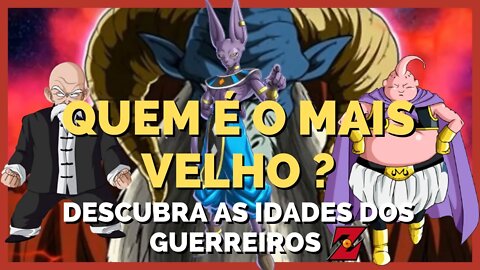 😲 DESCUBRA AS IDADES DOS GUERREIROS Z