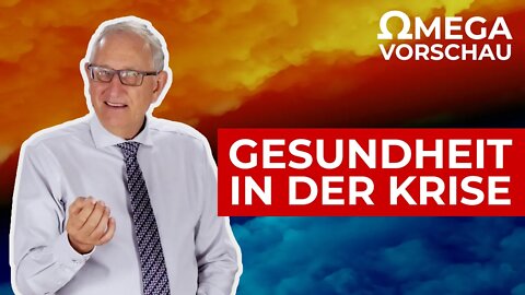 Vorschau: Gesund in der Krise # Walter Veith # Omega Konflikt