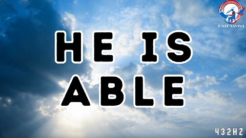 He Is Able - Piano Instrumental Christian Hymn Performed by Matt Savina (432hz) Lyric Video