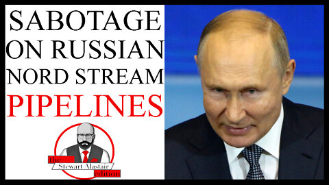 SABOTAGE ON RUSSIAN-CONTROLLED NORDS STREAM PIPELINES