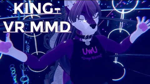 King- VR MMD