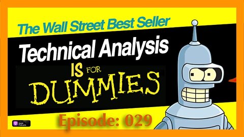 Technical Analysis Is for Dummies - #0DTE Episode 029