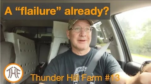 Thunder Hill Farm #13 - A "flailure" already? The Kubota L3560 hits 50 hrs & the flail loses a bolt