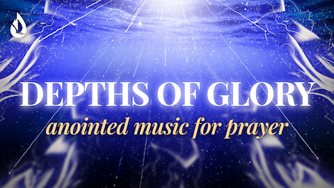 Into the Depths of Glory | 1 Hour Instrumental Worship Music for Prayer | Ambient Music for Praying