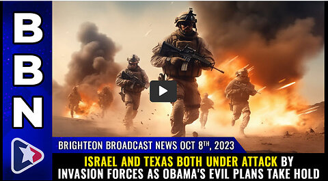 BBN, Oct 8, 2023 - ISRAEL and TEXAS both under attack...