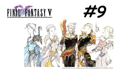 [Blind] Let's Play Final Fantasy 5 Pixel Remaster - Part 9