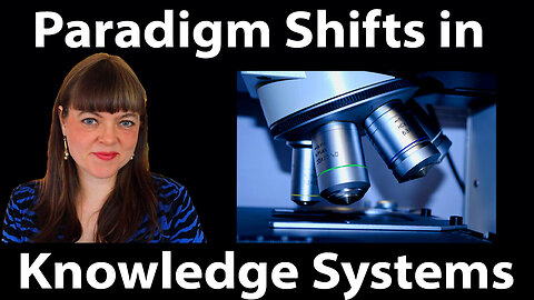 Paradigm Shifts in the Knowledge Realm | The New Scientific Revolution