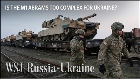 The Complex M1 Abrams Tank Logistics Ukraine May Struggle With | WSJ