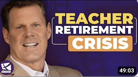 The Greatest Teacher Retirement Crisis in History - John MacGregor, Ted Siedle