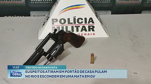 Tiroteio no Sta. Rita: Suspeitos Atiram em Portão de Casa, pulam no Rio e Escondem em uma Mata em GV