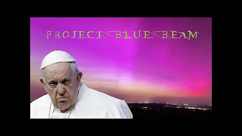 VATICAN CONFIRMS THIS WAS A BLUE BEAM TEST RUN AS THEY PREPARE GUIDELINES FOR SUPERNATURAL EVENT!