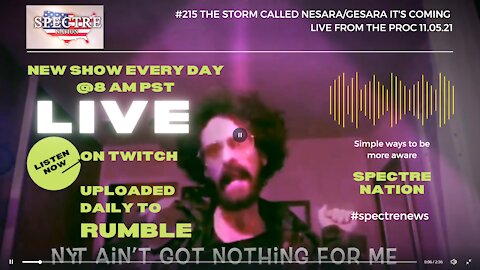 #215 THE STORM CALLED NESARA/GESARA IT'S COMING LIVE FROM THE PROC 11.05.21