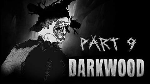 Darkwood part 9 | The Pretty Lady's Fate