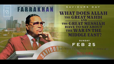 The War in the Middle East: Minister Louis Farrakhan Speaks