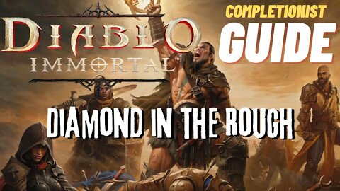 Diablo Immortal Diamond in the Rough Quest Guide