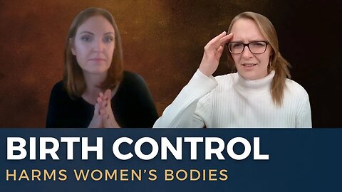 Does Birth Control Affect Health? An Honest Look by a Women's Health Practitioner