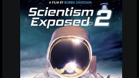 Scientism Exposed 2