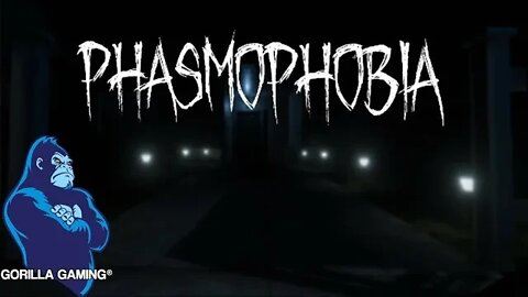 [PC] 🦍| †⸸Phasmophobia⸸† | Spoopy Spirit Sprinter | 🦍