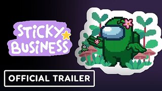 Sticky Business - Six One Indie Showcase Trailer