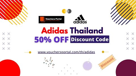 Get now Adidas Discount code in Thailand 2022 save huge money