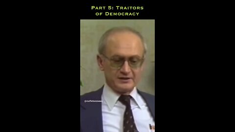 Part 5: Yuri Bezmenov