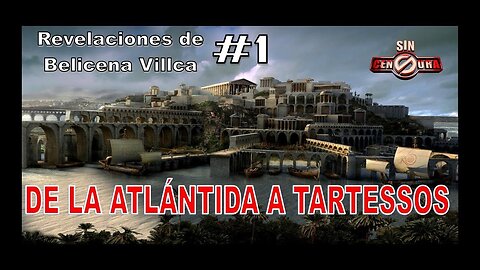 1. DE LA ATLÁNTIDA A TARTESSOS - BELICENA VILLCA