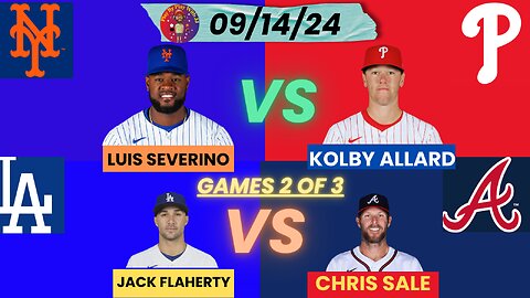 DH: Philadelphia Phillies vs. New York Mets & Atlanta Braves vs. LA Dodgers PLAY-BY-PLAY (09-14-24)