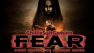 F.E.A.R. : Part 1 - I Have No Fear!