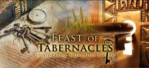 Feast of Tabernacles Sukkot 2022 Teaching