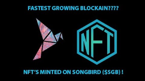 Songbird Fastest Growing Blockchain??? NFT's Minted on Songbird ($SGB) Blockchain! Coinbase Scandal!