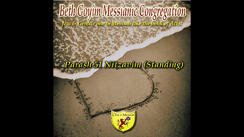 BGMCTV MESSIANIC LESSON P155 Parash 51 Nitzavim "Standing," Deut. 29:9–31:30