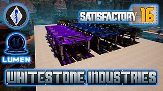 Satisfactory 1.0 | Singleplayer | S4 Episode 16