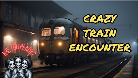 Crazy Train Encounter!! #train #horrorstory