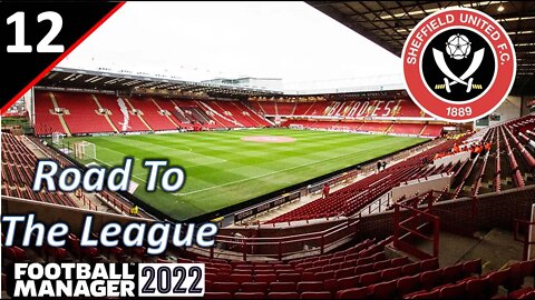 Series Finale & Wrap Up l Sheffield United Ep.12 - Road to the League l FM 22