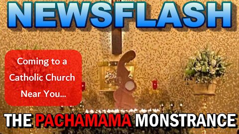 NEWSFLASH: The Pachamama Monstrance