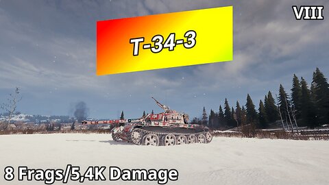 T-34-3 (8 Frags/5,4K Damage) | World of Tanks