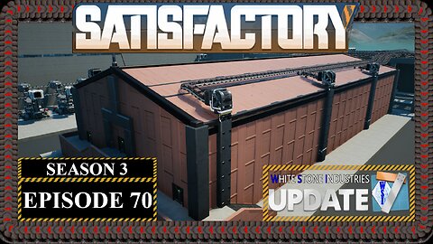 Modded | Satisfactory Ficsmas | S3 Episode 70