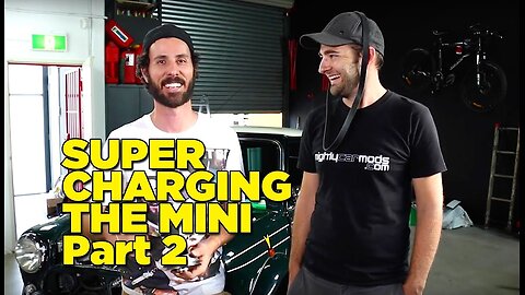 Supercharging The Mini - Part 2