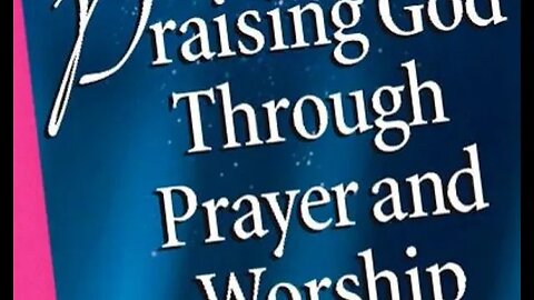 Praising God Through Prayer and Worship 150