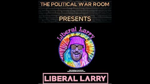 MUST SEE POLITICAL COMEDY Feat. "LIBERAL LARRY"